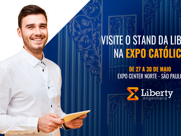 Liberty Engenharia marca presença da Expo Católica 2022